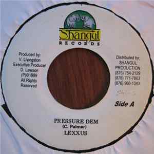 Lexxus - Pressure Dem mp3