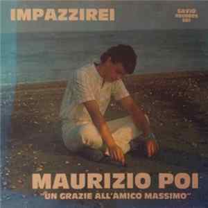 Maurizio Poi - Impazzirei mp3
