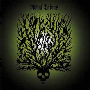 Royal Talons - Royal Talons mp3