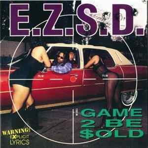E.Z.S.D. - Game 2 Be $old mp3