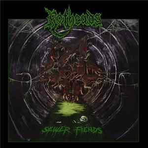Rotheads - Sewer Fiends mp3