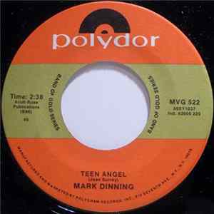 Mark Dinning - Teen Angel / Bye Now Baby mp3