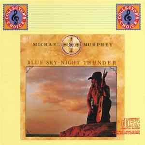 Michael Murphey - Blue Sky • Night Thunder mp3