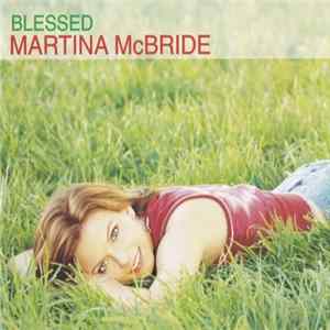 Martina McBride - Blessed mp3