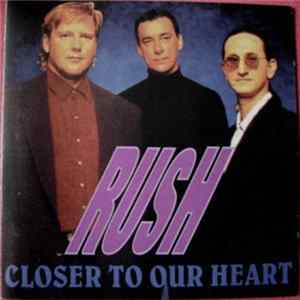 Rush - Closer To Our Heart mp3
