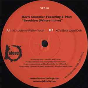 Kerri Chandler Featuring E-Man - Brooklyn (Where I Live) mp3