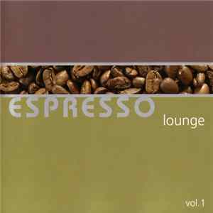 Various - Espresso Lounge Vol. 1 mp3