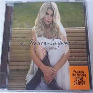 Jessica Simpson - Do You Know mp3
