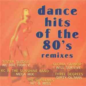 Various - Dance Hits Of The 80's (Remixes) mp3