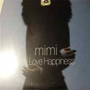Mimi - Joy Love Happiness mp3