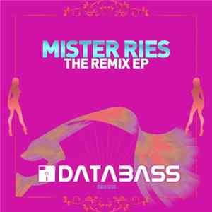 Mister Ries - The Remix EP mp3