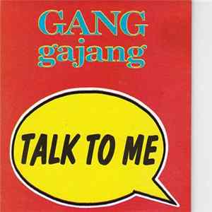 GANGgajang - Talk To Me mp3
