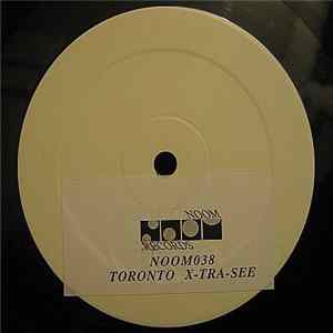 Toronto - X-Tra See EP mp3
