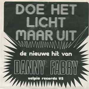 Danny Fabry - Doe Het Licht Maar Uit / Mary-Rose mp3