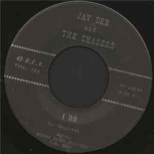 Jay Dee And The Chasers - I Do / Gloria mp3