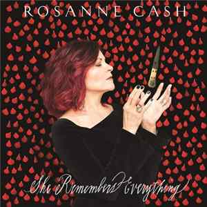 Rosanne Cash - She Remembers Everything mp3