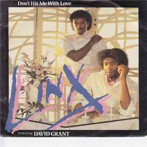Linx Featuring David Grant - Don't Hit Me With Love mp3