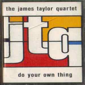 The James Taylor Quartet - Do Your Own Thing mp3