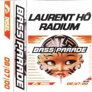Laurent Hô / Radium - Bass Parade mp3