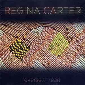 Regina Carter - Reverse Thread mp3