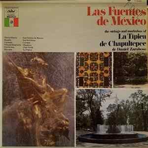 La Tipica De Chapultepec - Las Fuentes De Mexico mp3