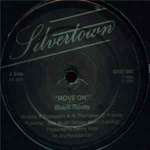 Black Roots - Move On / Wha Them A Do mp3