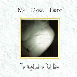 My Dying Bride - The Angel And The Dark River mp3