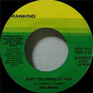 Jesse Gomez - Baby I'm Coming At You / Lace mp3
