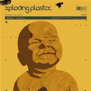 Xploding Plastix - The Benevolent Volume Lurking EP mp3