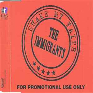 The Immigrants - Shake My Faith mp3