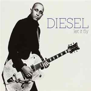 Diesel - Let It Fly mp3
