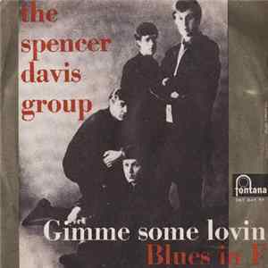 The Spencer Davis Group - Gimme Some Loving mp3
