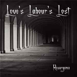 Love's Labour's Lost - Resurgence mp3