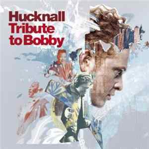 Hucknall - Tribute To Bobby mp3
