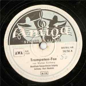 Rundfunk-Tanzorchester Leipzig, Kurt Henkels - Trompeten Fox / O Pepita mp3