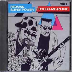 Various - Redman Super Power Vol. 1 Rough - Mean - Irie mp3