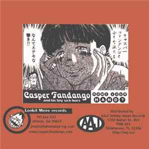 Casper Fandango And His Tiny Sick Tears - How's Your Hand? mp3