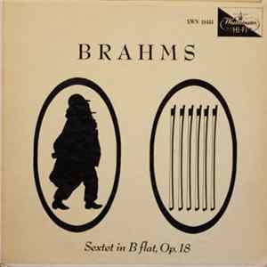 Brahms - Sextet In B Flat, Op. 18 mp3