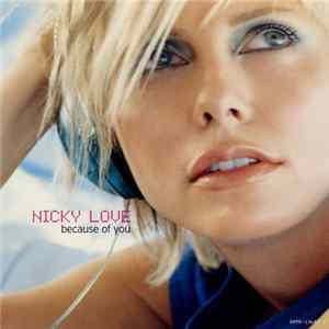 Nicky Love - Because Of You mp3