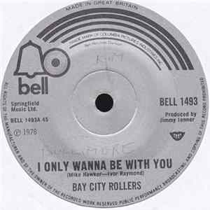 Bay City Rollers - I Only Wanna Be With You mp3