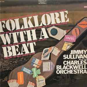 Jimmy Sullivan With The Orchester Charles Blackwell - Folklore With A Beat mp3