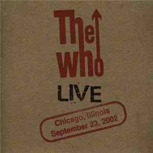 The Who - Chicago, Illinois - September 23, 2002 mp3
