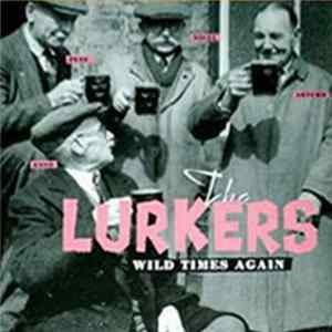 The Lurkers - Wild Times Again mp3