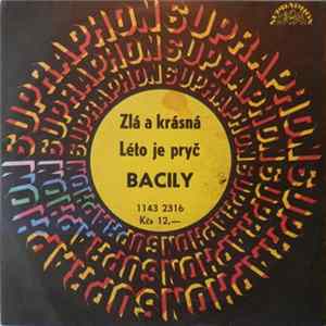 Bacily - Zlá A Krásná / Léto Je Pryč mp3