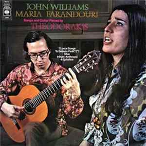 Theodorakis, John Williams , Maria Farandouri - Songs And Guitar Pieces By Theodorakis mp3