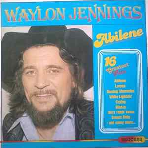 Waylon Jennings - Abilene 16 Greatest Hits mp3