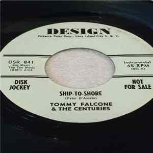 Tommy Falcone & The Centuries - Ship-To-Shore / Like Weird mp3
