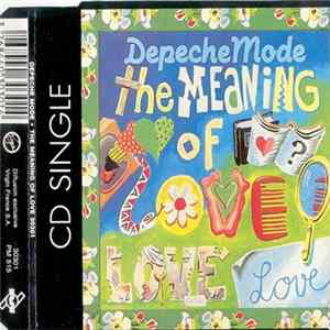 Depeche Mode - The Meaning Of Love mp3