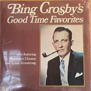 Bing Crosby - Bing Crosby's Good Time Favorites mp3