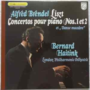 Liszt : Alfred Brendel, London Philharmonic Orchestra, Bernard Haitink - Concertos Pour Piano N°1 Et 2 Et "Danse Macabre" mp3